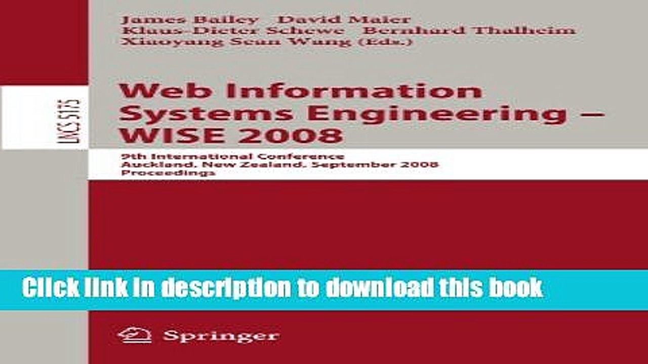 Read Web Information Systems Engineering - WISE 2008: 9th International Conference, Auckland, New