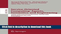 Read Service-Oriented Computing: Agents, Semantics, and Engineering: AAMAS 2008 International