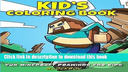 Download Kid s Coloring Book: Fun Minecraft Drawings for Kids Ebook Online