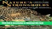 [PDF] Nature s Strongholds: The World s Great Wildlife Reserves Download Online