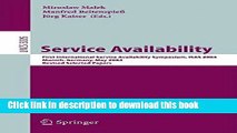 Read Service Availability: First International Service Availability Symposium, ISAS 2004, Munich,