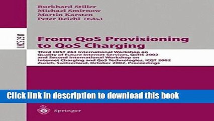 Read From QoS Provisioning to QoS Charging: Third COST 263 International Workshop on Quality of