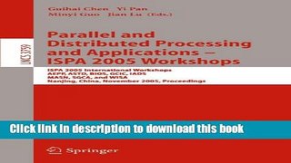 Read Parallel and Distributed Processing and Applications - ISPA 2005 Workshops: ISPA 2005