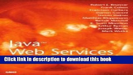 Read Java Web Services Unleashed (02) by Brunner, Robert J - Cohen, Frank - Curbera, Francisco -