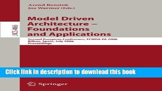 Read Model-Driven Architecture - Foundations and Applications: Second European Conference,