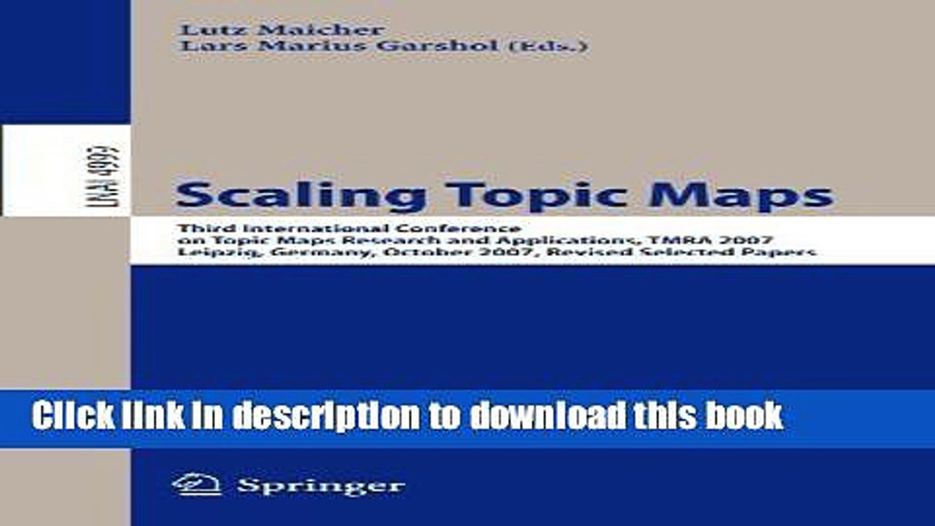 ⁣Read Scaling Topic Maps: Third International Conference on Topic Map Research and Applications,