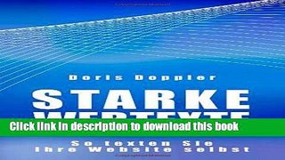 Read Starke Webtexte. So texten Sie Ihre Website selbst (German Edition) [Paperback] [2012]