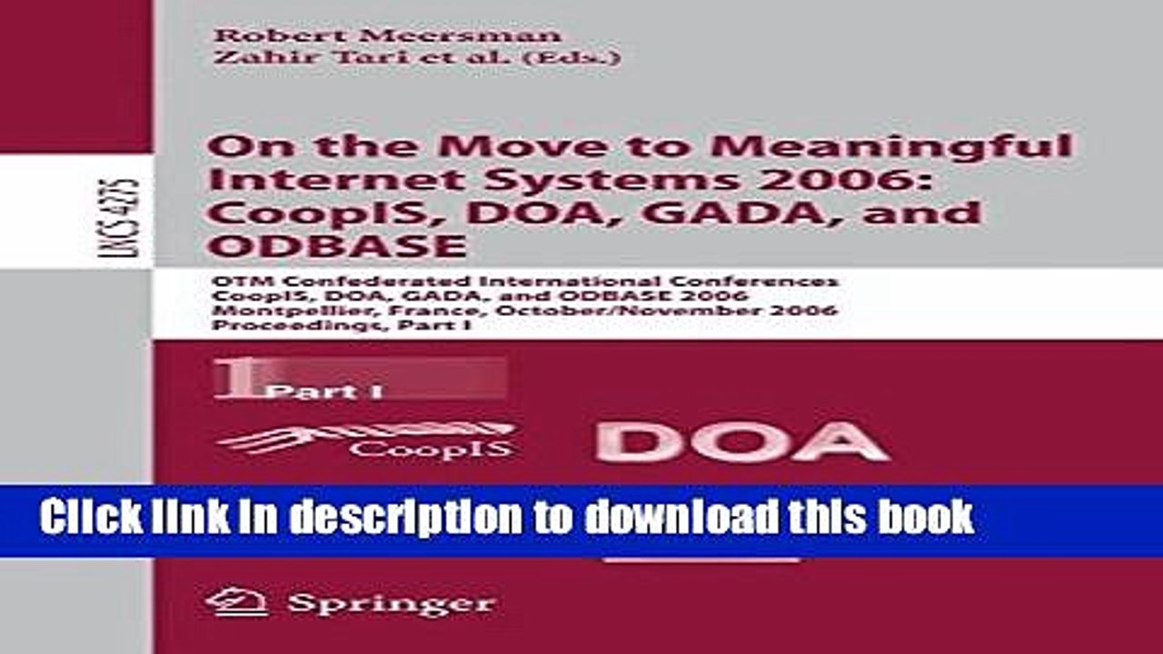 Download On the Move to Meaningful Internet Systems 2006: CoopIS, DOA, GADA, and ODBASE: OTM