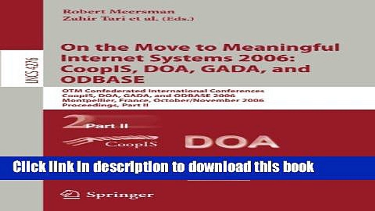 Download On the Move to Meaningful Internet Systems 2006: CoopIS, DOA, GADA, and ODBASE: OTM