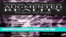Read Emerging Technologies of Augmented Reality: Interfaces and Design PDF Online
