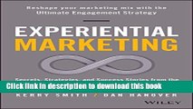 Read Books Experiential Marketing: Secrets, Strategies, and Success Stories from the World s