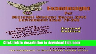Read Examinsight for 70-290 Managing and Maintaining a Microsoft Windows Server 2003 Environment