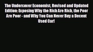READ book The Undercover Economist Revised and Updated Edition: Exposing Why the Rich Are