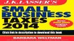 Read Books J.K. Lasser s Small Business Taxes 2014: Your Complete Guide to a Better Bottom Line