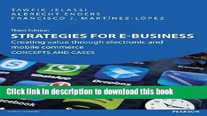 Read Strategies for e-Business: Creating Value Through Electronic   Mobile Commerce Concepts