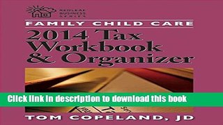 Read Books Family Child Care 2014 Tax Workbook and Organizer (Redleaf Business Series) E-Book