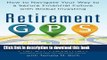 Read Books Retirement GPS: How to Navigate Your Way to A Secure Financial Future with Global