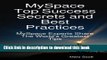 Download MySpace Top Success Secrets and Best Practices: MySpace Experts Share The Worlds Greatest