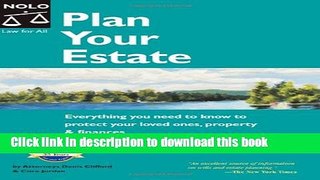 Read Books Plan Your Estate: Everything You Need to Know to Protect Your Loved Ones, Property