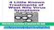 Download Books West Nile Virus Symptoms: 4 Overlooked Treatments That Could Save Your Life E-Book