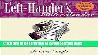 Read Book The Left-Hander s: 2010 Day-to-Day Calendar E-Book Free
