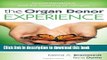 Download Books The Organ Donor Experience: Good Samaritans and the Meaning of Altruism Ebook PDF