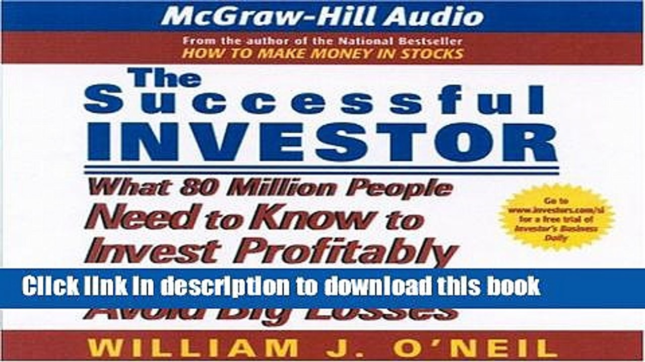 Read The Successful Investor: What 80 Million People Need to Know to Invest Profitably and Avoid