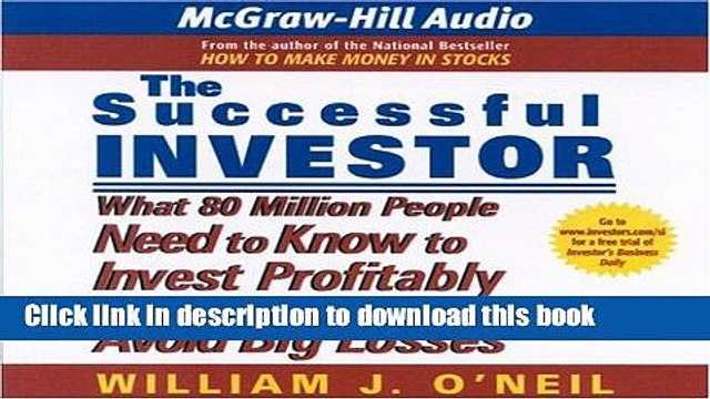 Read The Successful Investor: What 80 Million People Need to Know to Invest Profitably and Avoid