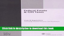 Read Books Federal Estate   Gift Taxes: Code   Regulations (Including Related Income Tax