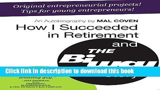 Download How I Succeeded in Retirement and the Biway Story  Ebook Free