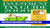 Read Books The Motley Fool s Investment Tax Guide 2000: Smart Tax Strategies for Investors Ebook PDF
