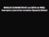 EBOOK ONLINE MODELOS ECONOMETRICOS con DATOS de PANEL: Conceptos y ejercicios resueltos (Spanish