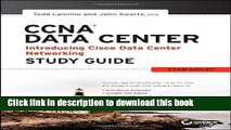 Read By Todd Lammle - CCNA Data Center - Introducing Cisco Data Center Networking Study Guide: