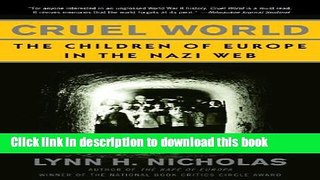 Read Cruel World: The Children of Europe in the Nazi Web  Ebook Online