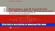 Read Design and Control of Workflow Processes: Business Process Management for the Service