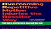 Read Books Overcoming Repetitive Motion Injuries the Rossiter Way PDF Free