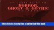 [Download] St. James Guide to Horror, Ghost   Gothic Writers Edition 1. (St. James Guide to