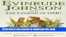 Read Evinrude-Johnson and the Legend of OMC  Ebook Free