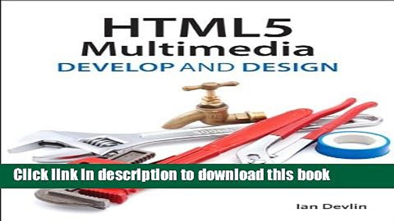 Read HTML5 Multimedia: Develop and Design  Ebook Free
