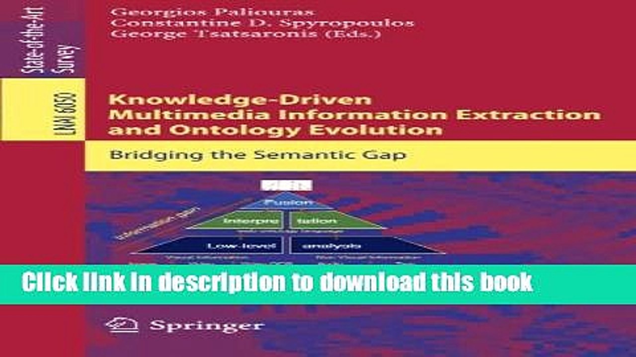 Read Knowledge-Driven Multimedia Information Extraction and Ontology Evolution: Bridging the