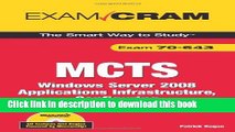 Read MCTS 70-643 Exam Cram: Windows Server 2008 Applications Infrastructure, Configuring Ebook