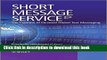Download Short Message Service (SMS): The Creation of Personal Global Text Messaging  PDF Online