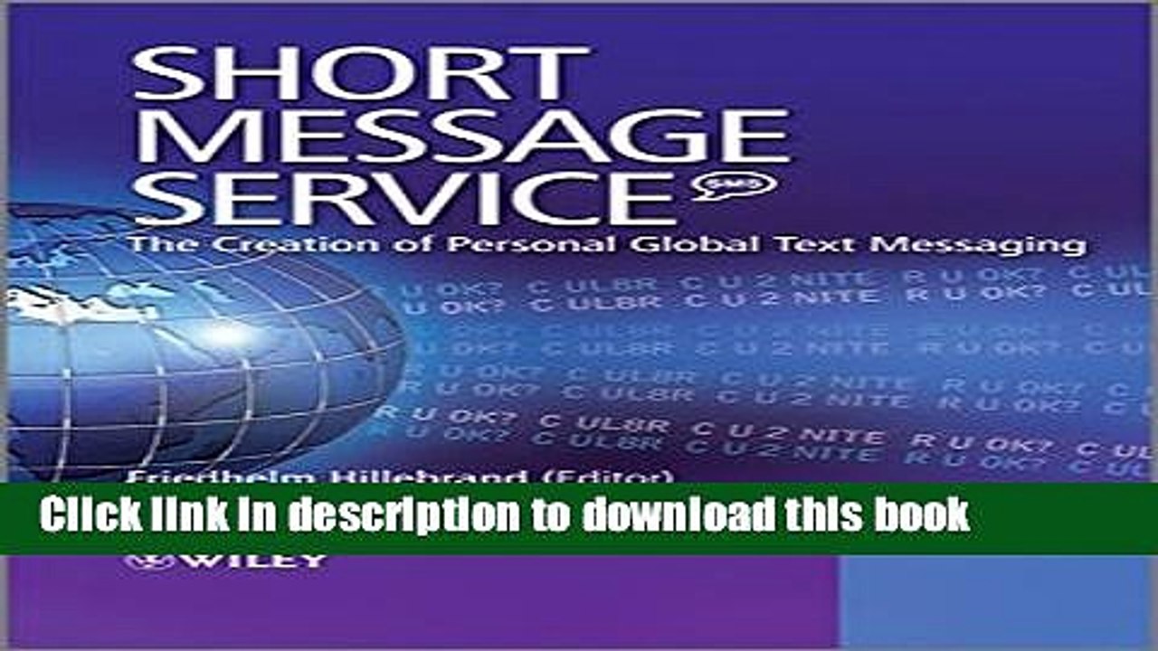 Download Short Message Service (SMS): The Creation of Personal Global Text Messaging  PDF Online