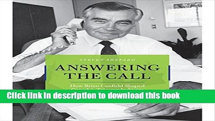 Read Answering the Call: How Brian Canfield Shaped Canada s Telecom Industry  PDF Free