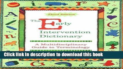 Read The Early Intervention Dictionary: A Multidisciplinary Guide to Terminology  PDF Online