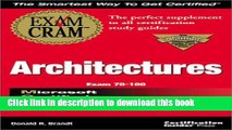 Read MCSD Architectures Exam Cram Exam 70-100 Ebook Free