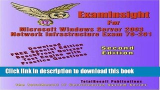Read Examinsight for MCP/MCSE Exam 70-291 Windows Server 2003 Certification: Implementing,