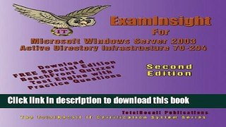 Read Examinsight for MCP/MCSE Exam 70-294 Windows Server 2003 Certification: Planning,