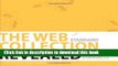 Read The WEB Collection Revealed Standard Edition: Adobe Dreamweaver CS4, Adobe Flash CS4, and
