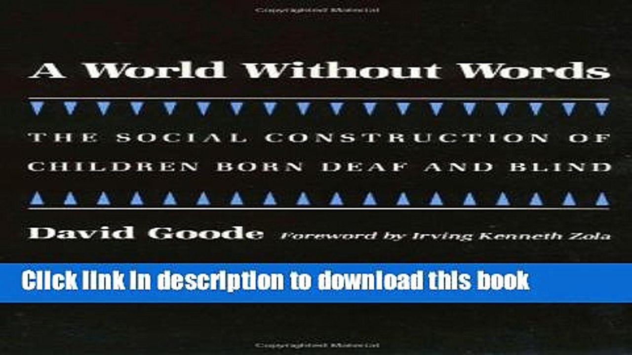 Read A World without Words: The Social Construction of Children Born Deaf and Blind (Health